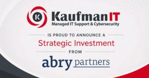 Kaufman IT announcement graphic stating a strategic investment from Abry Partners, with Kaufman IT branding and logo on a white, red, and dark gray background.